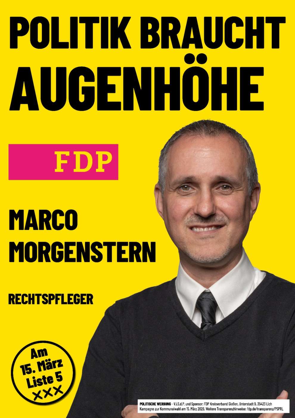 Marco Morgenstern - Politik braucht Augenhöhe - Am 15. März Liste 5