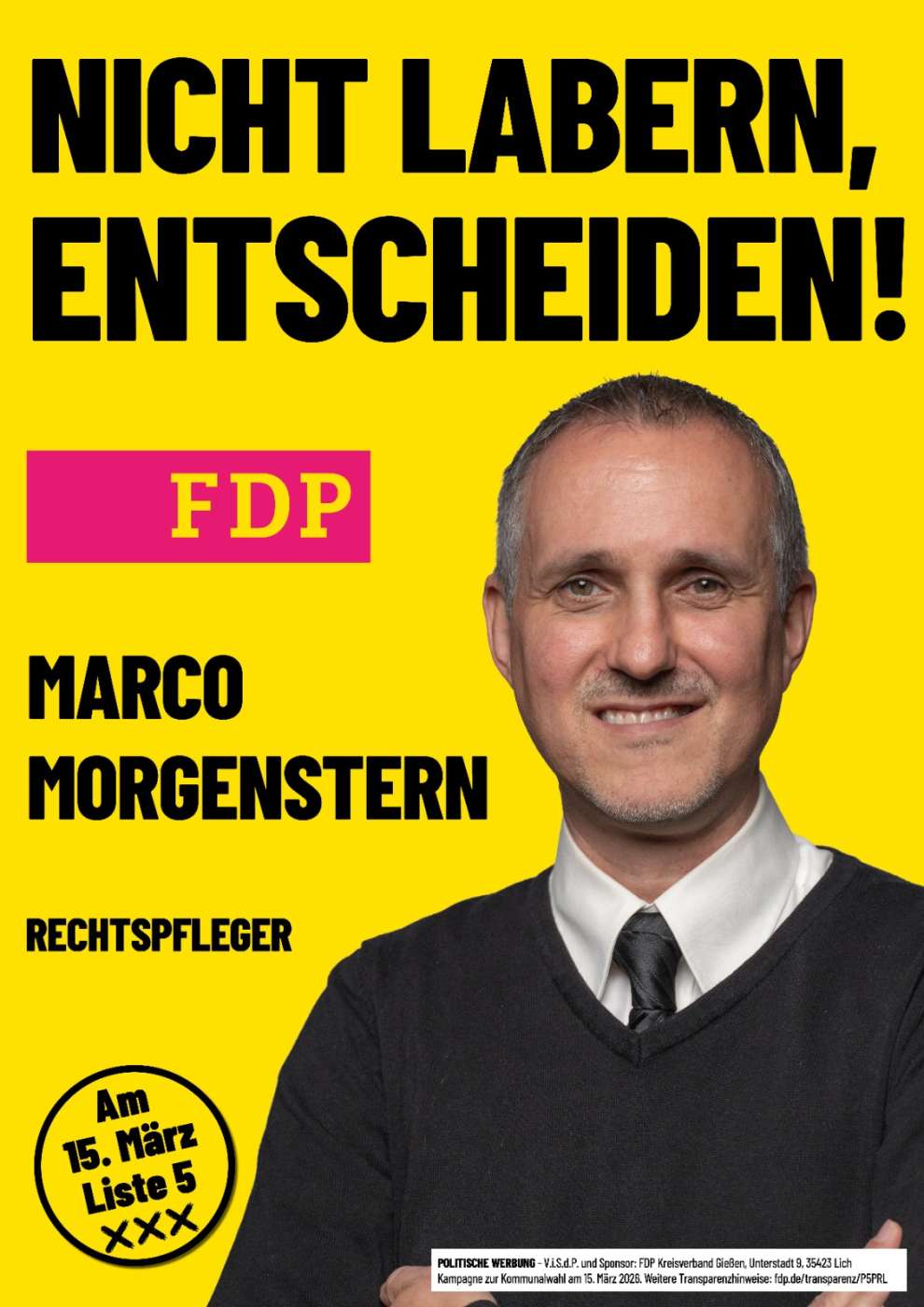 Marco Morgenstern - Nicht labern, entscheiden! - Am 15. März Liste 5